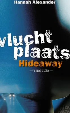 Vluchtplaats Hideaway eBook