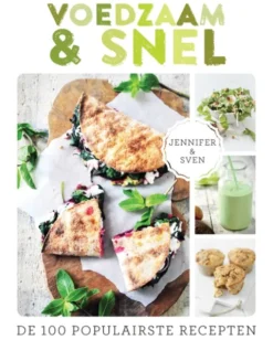 Voedzaam en Snel. De 100 populairste recepten eBook