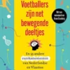 Voetballers zijn net bewegende deeltjes eBook
