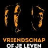 Vriendschap of je leven eBook