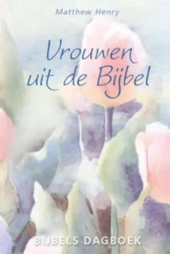 Vrouwen uit de Bijbel eBook