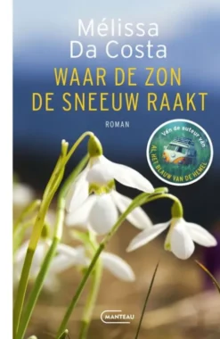 Waar de zon de sneeuw raakt eBook