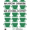 Waarom drinken we zoveel koffie? eBook