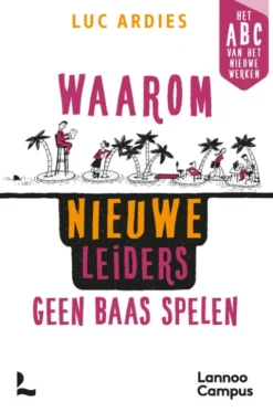 Waarom nieuwe leiders geen baas spelen eBook