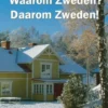 Waarom Zweden? Daarom Zweden! eBook