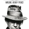 Waging heavy peace eBook