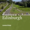 Wandelen in Edinburgh eBook