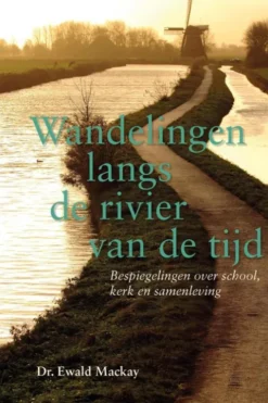 Wandelingen langs de rivier van de tijd eBook