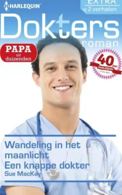 Wandeling in het maanlicht ; Een knappe dokter eBook