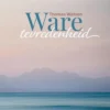 Ware tevredenheid eBook
