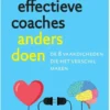 Wat effectieve coaches anders doen eBook