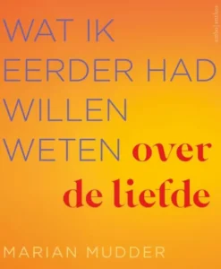 Wat ik eerder had willen weten over de liefde eBook