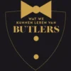 Wat we kunnen leren van butlers eBook