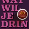 Wat wil je drinken? eBook