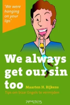 We always get our sin too eBook