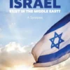 Why shouldn't Israel exist in the middle East eBook
