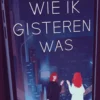 Wie ik gisteren was eBook