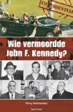Wie vermoordde John F. Kennedy? eBook