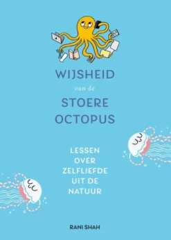 Wijsheid van de stoere octopus eBook