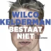 Wilco Kelderman bestaat niet eBook