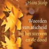 Woorden van afscheid bij het sterven en de dood eBook