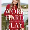Work hard, play hard eBook