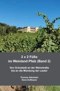 2 x 2 Füße im Weinland Pfalz (Band 2) eBook