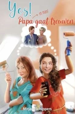 Yes! Papa gaat trouwen (en mam) eBook