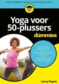 Yoga voor 50-plussers voor Dummies eBook