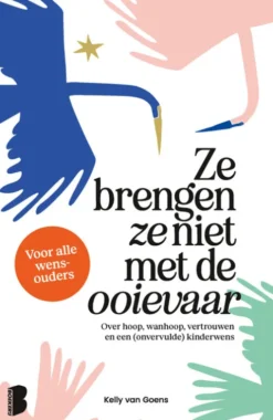 Ze brengen ze niet met de ooievaar eBook