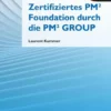 Zertifiziertes PM² Foundation durch die PM² GROUP eBook