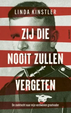 Zij die nooit zullen vergeten eBook
