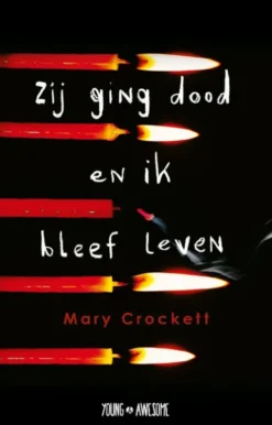 Zij ging dood en ik bleef leven eBook