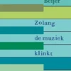 Zolang de muziek klinkt eBook