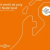Zo werkt de zorg in Nederland eBook